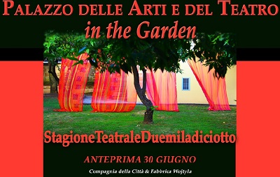 Al Giardino PAT 2018 001 IN THE GARDEN AL PALAZZO DELLE ARTI E DEL TEATRO: ECCO IL PROGRAMMA