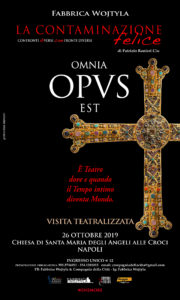 Opus Santa Maria Degli Angeli 180x300 OPVS   LA CONTAMINAZIONE FELICE DI FABBRICA WOJTYLA A NAPOLI