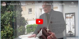 IV DOMENICA DI PASQUA 2020, IL COMMENTO DI MONS. ANGELO SPINILLO