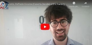VIDEO – RAFFAELE GIOVINE (CASERTA DECIDE) A 012 FACTORY: “AREA CHE PUÒ DIVENTARE UN QUARTIERE DI VERA INNOVAZIONE”