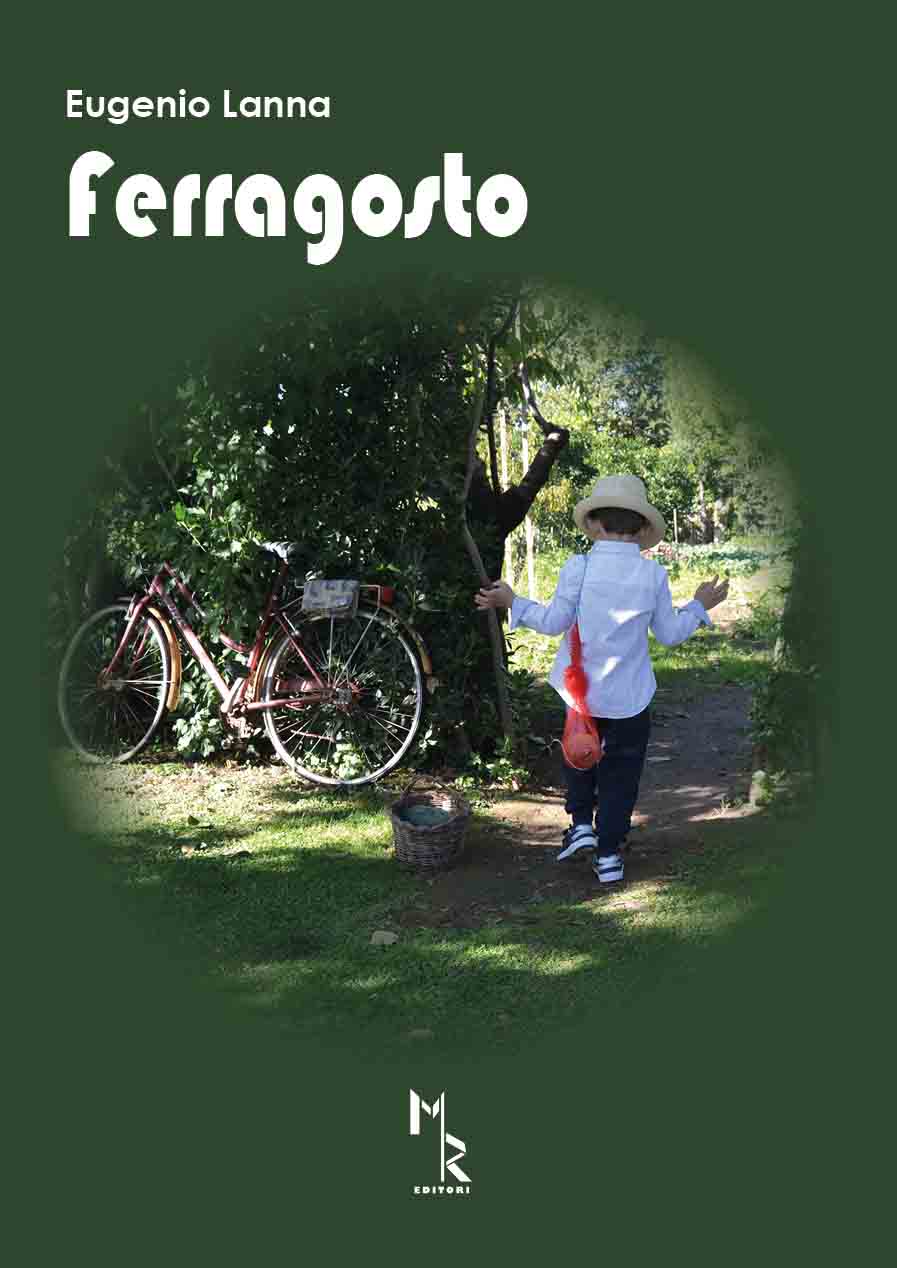 FERRAGOSTO&#39;, IL NUOVO LIBRO DI EUGENIO LANNA | AppiaPolis - News in Tempo  Reale