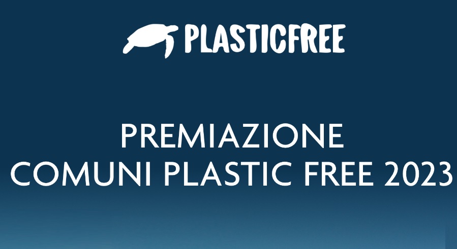 PLASTIC FREE CAMPANIA: OTTO COMUNI VIRTUOSI DIVENTANO “PLASTIC FREE”